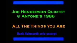 All the Things You Are   Piano solo Joe Henderson Quintet