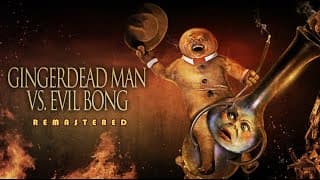 Gingerdead Man vs Evil Bong - Official Trailer presented by Full Moon Features