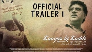 Kaagaz Ki Kashti - [OFFICIAL TRAILER]