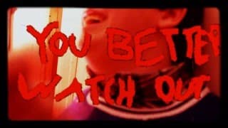 You Better Watch Out Trailer