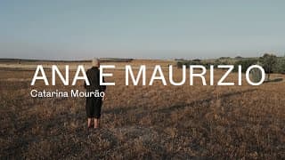 Trailer | Ana e Maurizio