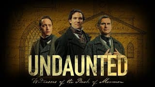 Trailer — Undaunted: Witnesses of the Book of Mormon