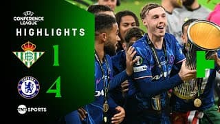 Real Betis 1-4 Chelsea - Conference League
