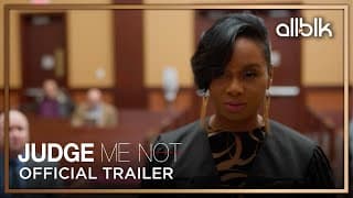 Judge Me Not - Official Trailer (HD) | ALLBLK