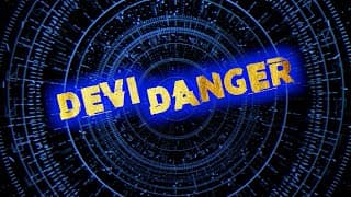 DEVI DANGER Film Trailer
