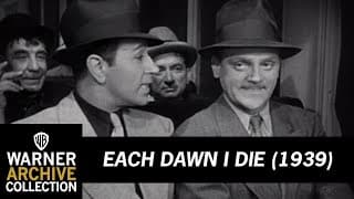 Each Dawn I Die 1939 HD Trailer