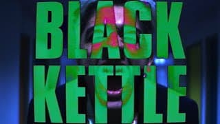 Black Kettle (Short Film)