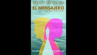 EL MENSAJERO (Ganador "Mejor Cortometraje" Cine Latino Film Festival Oklahoma, Estados Unidos 2015)