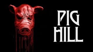 Pig Hill | Official Trailer | Horror Brains