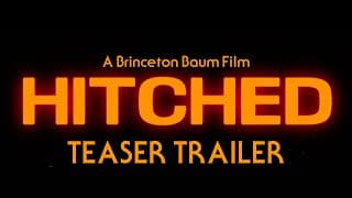 HITCHED (2020) Teaser Trailer
