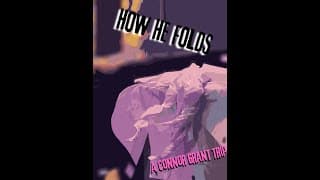 How He Folds