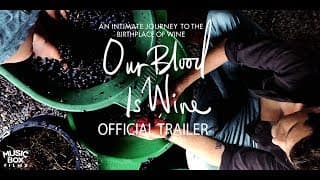 OUR BLOOD IS WINE - Official Trailer