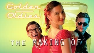 Golden Oldies | THE MAKING OF