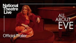 National Theatre Live: All About Eve | On-stage Trailer