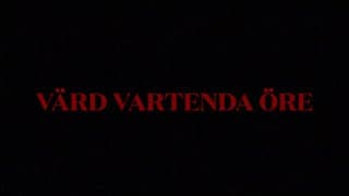 Värd Vartenda Öre - teaser