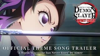 Official Theme Song Trailer (Aimer) [Subtitled]