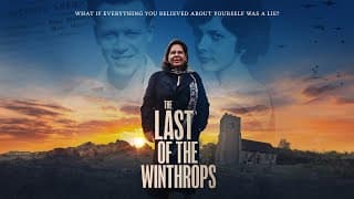 The Last Of The Winthrops  | Official Trailer