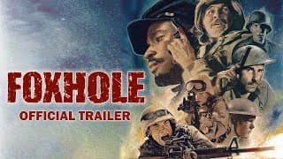 "Foxhole" Official Trailer