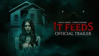IT FEEDS | Official Trailer (2025) | In Theatres This April