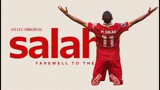 Salah: Farewell To The King | Liverpool FC