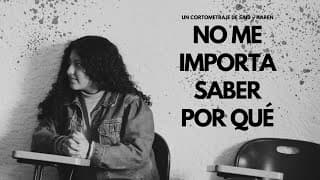No me importa saber por qué | Trailer