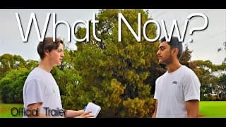 What Now? | Official Trailer