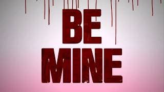 Be Mine (2026) // OFFICIAL TRAILER