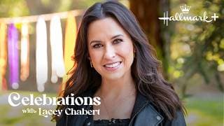 Preview - Celebrations with Lacey Chabert - Now Streaming on Hallmark+