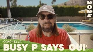 Busy P Says "Oui" - Ed Banger, Daft Punk & Coachella