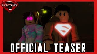 Astral Watch | Official Teaser | A Roblox Fan-Film Series.