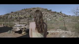 Vaselinetjie Official Trailer