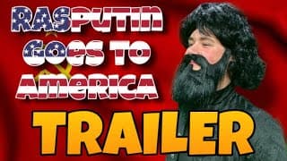 Rasputin Goes to America (COMEDY SHORT FILM TRAILER)