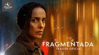 FRAGMENTADA | Trailer Oficial (2023) - Jazmín Stuart, César Bordón