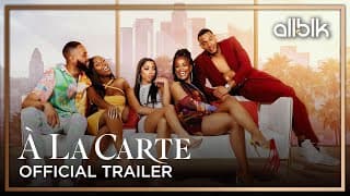 À La Carte | Official Trailer (HD) | An ALLBLK Original Series