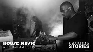 HOUSE MUSIC - A CULTURAL REVOLUTION: AMERICAN STORIES | Preview