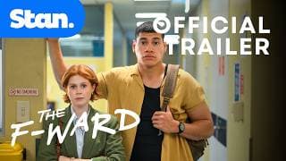 The F Ward | Official Trailer | A Stan Original Series.