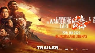 The Wandering Earth II - Main Trailer - In Cinemas 27th January