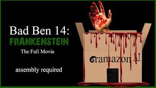 Bad Ben 14: Frankenstein Trailer