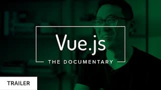 Vue.js: The Documentary (TRAILER)