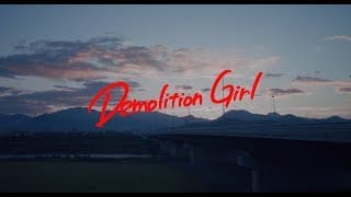 「Demolition Girl」Trailer
