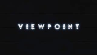 Viewpoint Trailer