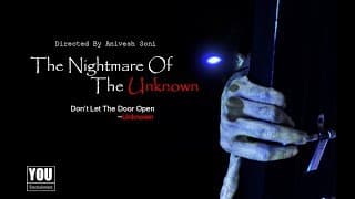 The Nightmare Of The Unknown : HORROR SHORT FILM OF 2017