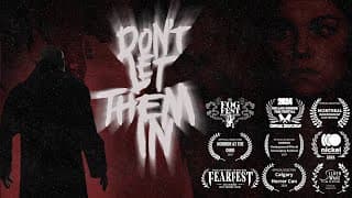 Don't Let Them In - Short Film Teaser Trailer