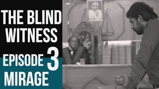 The Blind Witness | Ep 3 - Mirage | Telugu Web Series 2018-English Subs | Ruthvik, Sathvik & Teja