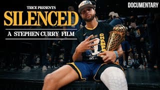 SILENCED | A Stephen Curry Film | 2022 Documentary