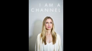 I Am A Channel Trailer (2023)
