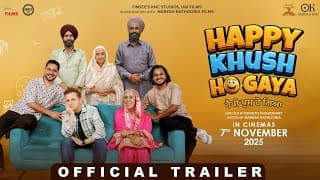 HAPPY KHUSH HO GAYA  | Official Trailer | Naresh Kathooria | New Punjabi Movie | 7th November 2025