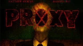 PROXY: A SLENDER MAN STORY