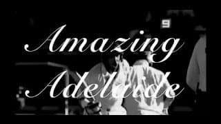 Amazing Adelaide