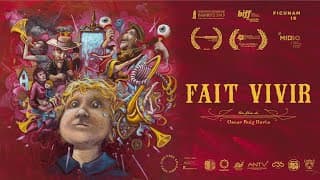 Tráiler Oficial // FAIT VIVIR un film de Oscar Ruiz Navia